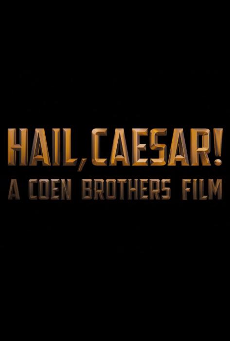  فیلم سینمایی درود بر سزار! به کارگردانی اتان کوئن و جوئل کوئن