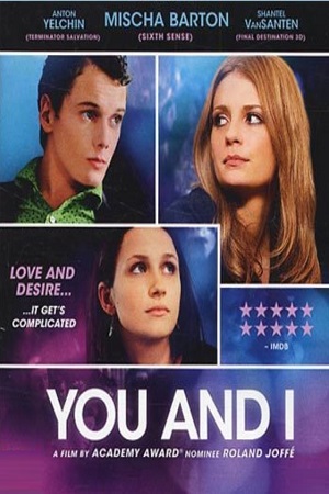  فیلم سینمایی You and I به کارگردانی Roland Joffé