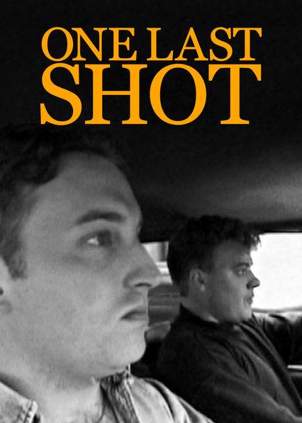  فیلم سینمایی One Last Shot با حضور John Paul Tremblay و Robb Wells