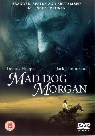  فیلم سینمایی Mad Dog Morgan به کارگردانی Philippe Mora