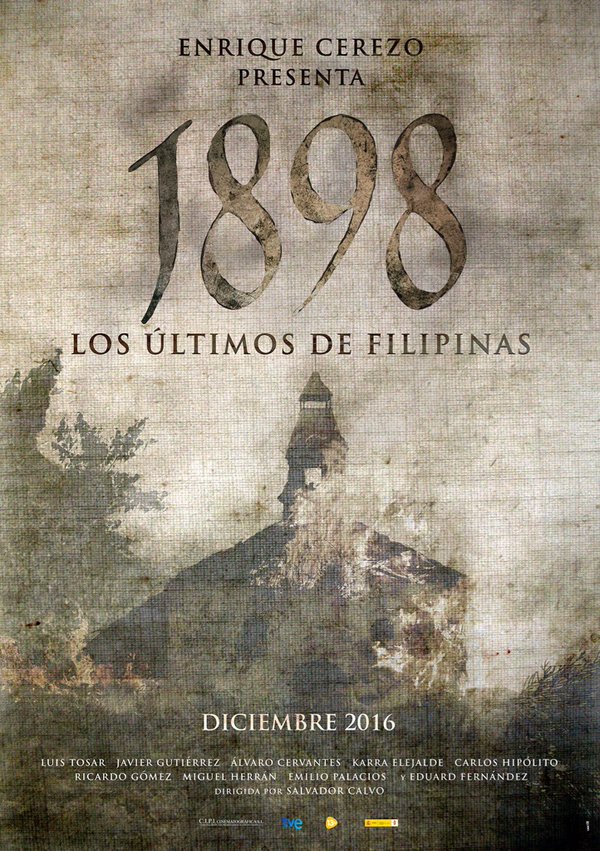  فیلم سینمایی 1898. Los últimos de Filipinas به کارگردانی Salvador Calvo