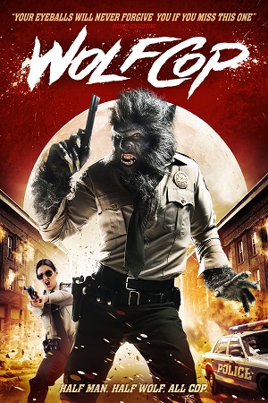  فیلم سینمایی WolfCop به کارگردانی Lowell Dean