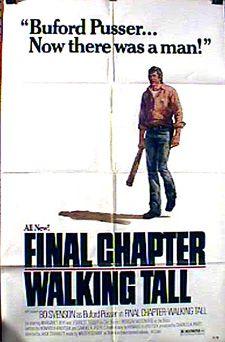  فیلم سینمایی Final Chapter: Walking Tall به کارگردانی Jack Starrett