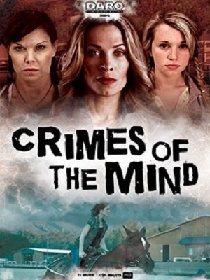  فیلم سینمایی Crimes of the Mind به کارگردانی John Murlowski