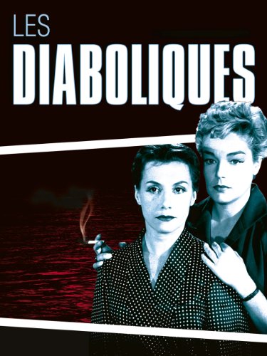  فیلم سینمایی شیطان صفتان به کارگردانی Henri-Georges Clouzot