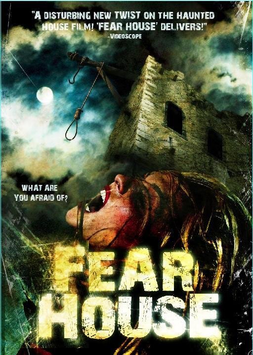  فیلم سینمایی Fear House به کارگردانی Michael R. Morris