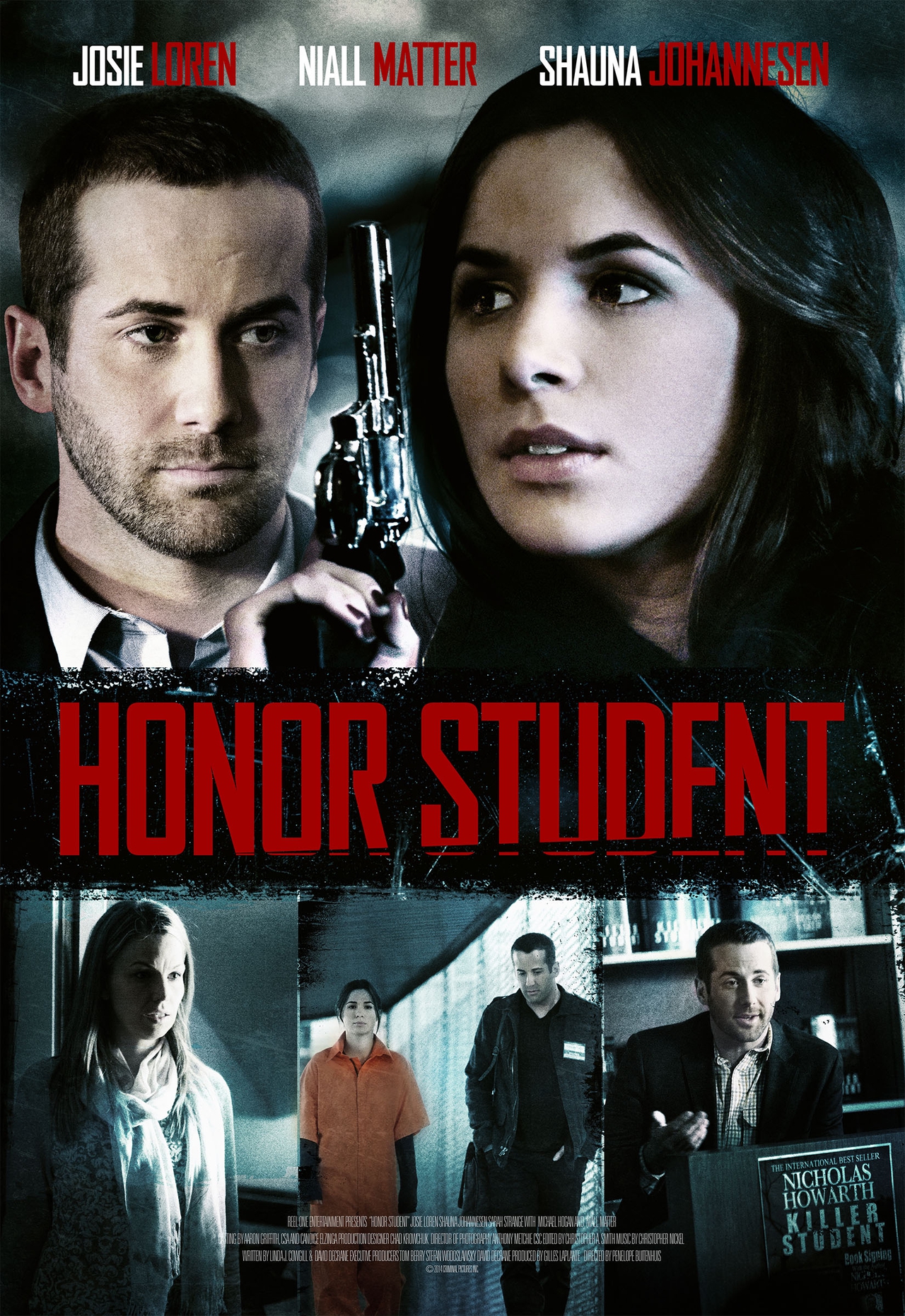  فیلم سینمایی Honor Student با حضور Niall Matter، Josie Loren و Shauna Johannesen