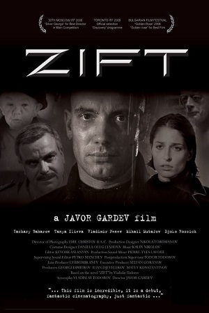  فیلم سینمایی Zift به کارگردانی Javor Gardev
