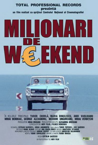  فیلم سینمایی Milionari de weekend به کارگردانی Catalin Saizescu