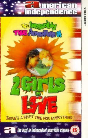  فیلم سینمایی The Incredibly True Adventure of Two Girls in Love به کارگردانی Maria Maggenti