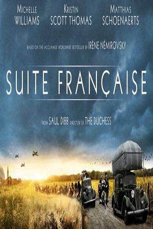  فیلم سینمایی Suite Française به کارگردانی Saul Dibb
