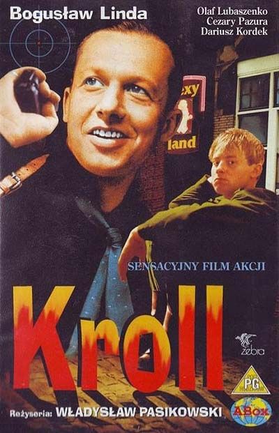  فیلم سینمایی Kroll به کارگردانی Wladyslaw Pasikowski