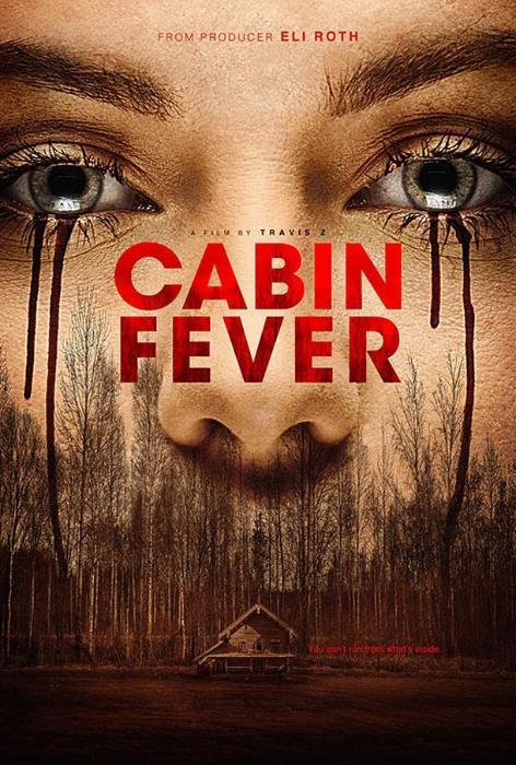  فیلم سینمایی Cabin Fever به کارگردانی Travis Zariwny