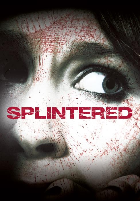  فیلم سینمایی Splintered به کارگردانی 