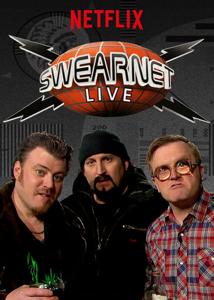  فیلم سینمایی Swearnet Live به کارگردانی John Paul Tremblay و Robb Wells و Mike Smith و Gary Howsam و Jeremy Harty