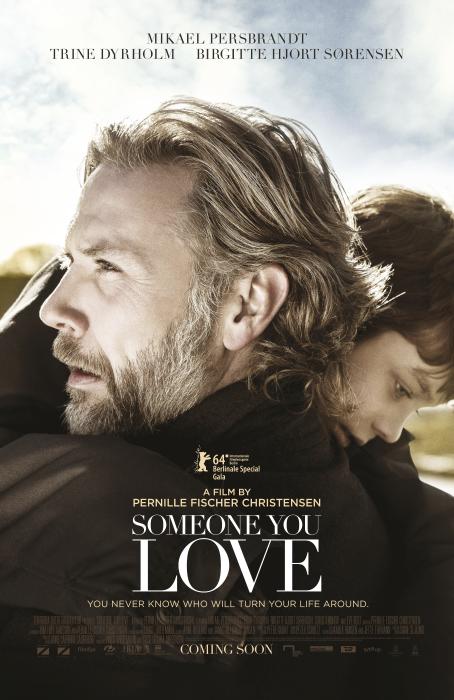  فیلم سینمایی Someone You Love به کارگردانی Pernille Fischer Christensen