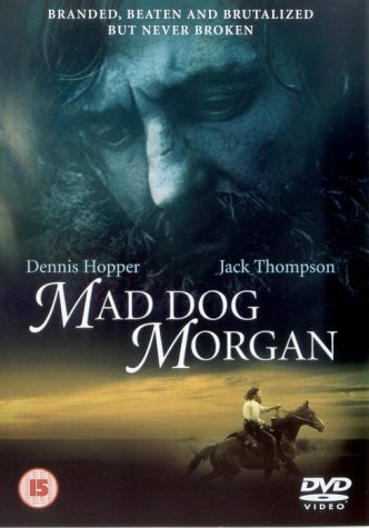  فیلم سینمایی Mad Dog Morgan به کارگردانی Philippe Mora