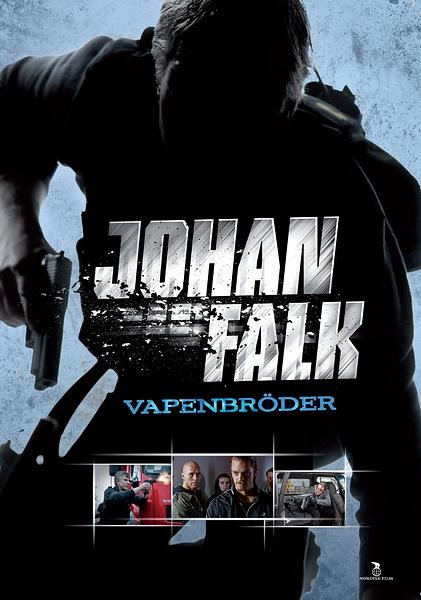  فیلم سینمایی Johan Falk: Vapenbröder به کارگردانی Anders Nilsson