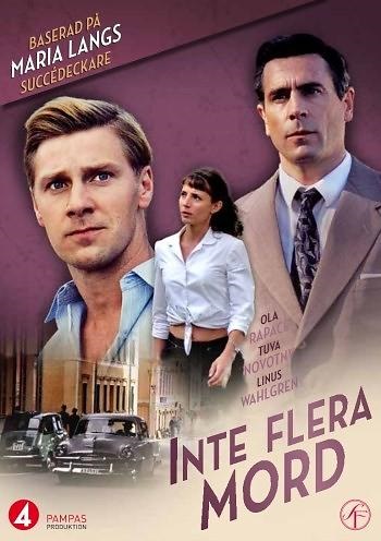  فیلم سینمایی Crimes of Passion: No More Murders با حضور Linus Wahlgren، Tuva Novotny و اولا رپیس