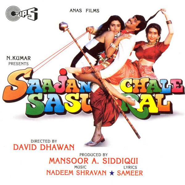  فیلم سینمایی Saajan Chale Sasural به کارگردانی David Dhawan