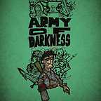 پوستر فیلم سینمایی ارتش تاریکی به کارگردانی Sam Raimi