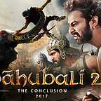 پوستر فیلم سینمایی باهوبالی 2: نتیجه‌گیری به کارگردانی S.S. Rajamouli