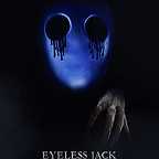  فیلم سینمایی Eyeless Jack به کارگردانی Chris Barcia و Joanna 'Priss' Medina
