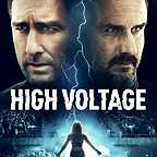  فیلم سینمایی High Voltage با حضور Ryan Donowho، David Arquette، Luke Wilson، Allie Gonino و Perrey Reeves