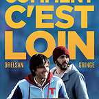  فیلم سینمایی Comment c'est loin به کارگردانی Christophe Offenstein و Orelsan