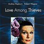  فیلم سینمایی Love Among Thieves به کارگردانی Roger Young