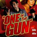  فیلم سینمایی One in the Gun به کارگردانی Rolfe Kanefsky