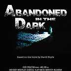  فیلم سینمایی Abandoned in the Dark به کارگردانی Mike Lordi