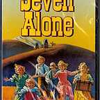  فیلم سینمایی Seven Alone به کارگردانی Earl Bellamy