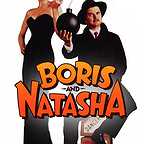  فیلم سینمایی Boris and Natasha با حضور Dave Thomas و Sally Kellerman