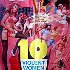  فیلم سینمایی Ten Violent Women به کارگردانی Ted V. Mikels