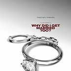  فیلم سینمایی Why Did I Get Married Too? به کارگردانی تایلر پری