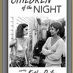  فیلم سینمایی Children of the Night به کارگردانی Robert Markowitz