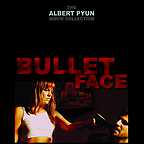  فیلم سینمایی Bulletface به کارگردانی Hannah Blue و Howie Askins و Joe Baile