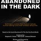  فیلم سینمایی Abandoned in the Dark به کارگردانی Mike Lordi