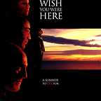  فیلم سینمایی Wish You Were Here به کارگردانی Darryn Welch