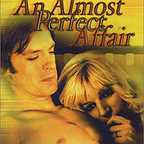  فیلم سینمایی An Almost Perfect Affair با حضور Keith Carradine و Monica Vitti