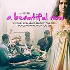  فیلم سینمایی A Beautiful Now با حضور Abigail Spencer