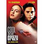  فیلم سینمایی Cool and the Crazy با حضور آلیسیا سیلورستون، Tuesday Knight و جارد لتو