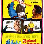  فیلم سینمایی Rebel in Town با حضور جی. کارول نایش، John Payne، John Smith، Ben Cooper و Ruth Roman