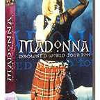  فیلم سینمایی Madonna: Drowned World Tour 2001 به کارگردانی Hamish Hamilton و Carol Dodds و Dago Gonzales