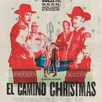  فیلم سینمایی El Camino Christmas به کارگردانی David E. Talbert