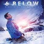  فیلم سینمایی 6 Below: Miracle on the Mountain با حضور Josh Hartnett