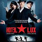  فیلم سینمایی Hotel Lux به کارگردانی Leander Haußmann