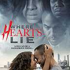  فیلم سینمایی Where Hearts Lie با حضور Clifton Powell، Alexander Mulzac و Erin Sanderson