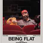  فیلم سینمایی Being Flat با حضور Steve Little و Eric Peterson